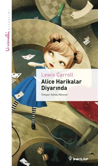 Alice Harikalar Diyarında - Livaneli Kitaplığı – Lewis Carroll – İnkılap Kitabevi kitap kapağı