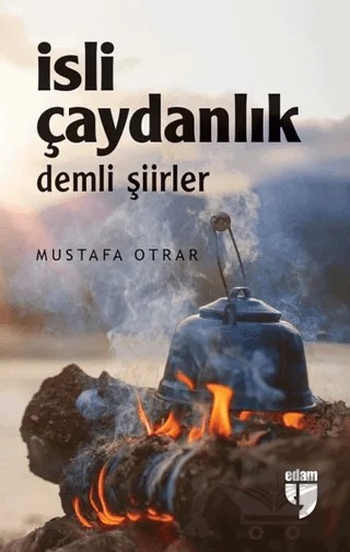 İsli Çaydanlık – Mustafa Otrar – EDAM kitap kapağı