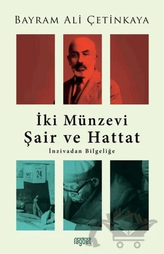 İki Münzevi Şair ve Hattat; İnzivadan Bilgeliğe – Bayram Ali Çetinkaya – Rağbet Yayınları kitap kapağı