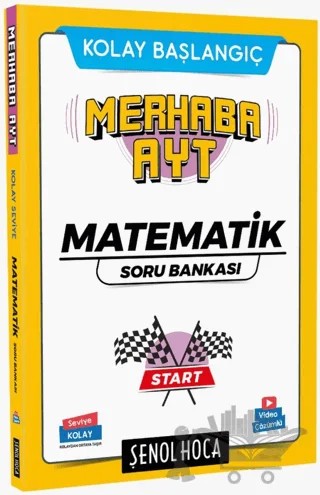 Merhaba AYT Matematik Soru Bankası – Şenol Aydın – Şenol Hoca Yayınları kitap kapağı