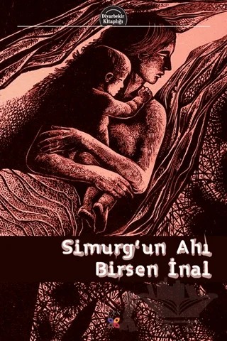 Simurg’un Ahı – Birsen İnal – Lis Basın Yayın kitap kapağı