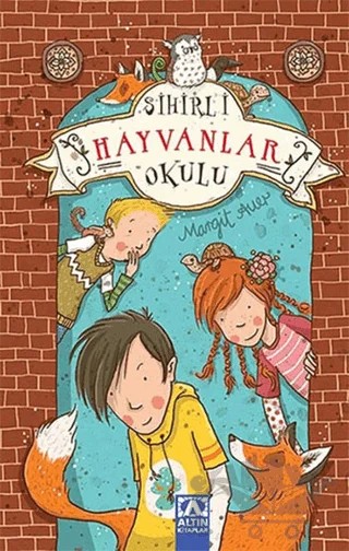 Sihirli Hayvanlar Okulu – Margit Auer – Altın Kitaplar kitap kapağı
