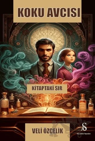 Koku Avcısı – Veli Özçelik – Son Adım Yayınları kitap kapağı