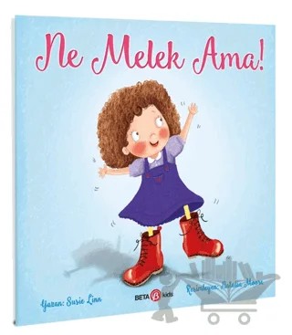 Ne Melek Ama! – Susie Linn – Beta Kids kitap kapağı