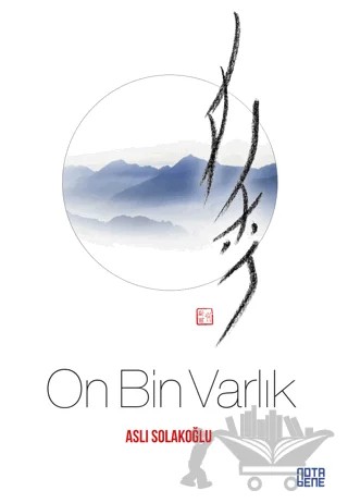 On Bin Varlık – Aslı Solakoğlu – Nota Bene Yayınları kitap kapağı
