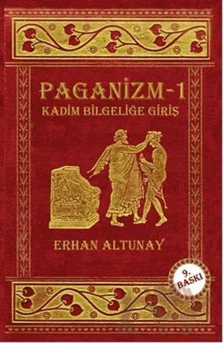 Paganizm 1: Kadim Bilgeliğe Giriş – Erhan Altunay – Hermes Yayınları kitap kapağı