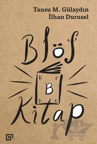 Blöf Kitap – İlhan Durusel, Tansu M. Günaydın – Koç Üniversitesi Yayınları kitap kapağı
