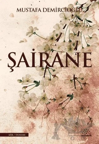 Şairane – Mustafa Demircioğlu – Mihenk Kitap kitap kapağı