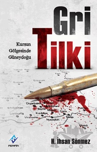 Gri Tilki – H. İhsan Sönmez – Ferfir Yayıncılık kitap kapağı