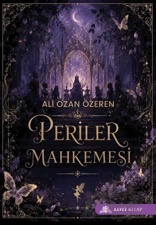 Periler Mahkemesi – Ali Ozan Özeren – Loti Kitap kitap kapağı