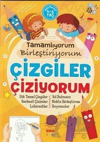 Tamamlıyorum Birleştiriyorum Çizgiler Çiziyorum – Tuba Öztürk – Ema Çocuk kitap kapağı