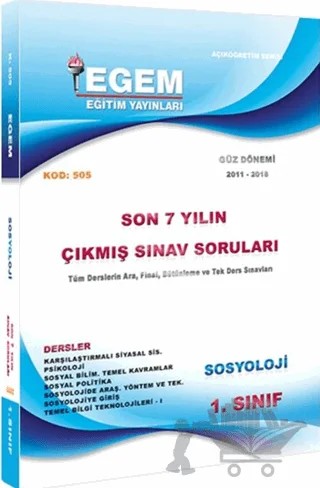1. Sınıf Sosyoloji 1. Yarıyıl Çıkmış Sınav Soruları (2011-2018) (505) – Kolektif – Egem Eğitim Yayınları kitap kapağı