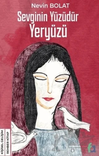 Sevginin Yüzüdür Yeryüzü – Nevin Bolat – Fa Yayınları kitap kapağı