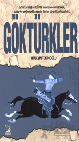 Göktürkler – Hüseyin Tekinoğlu – Kamer Yayınları kitap kapağı