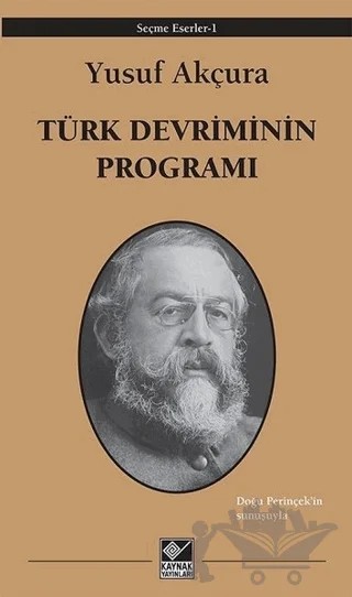 Türk Devriminin Programı – Yusuf Akçura – Kaynak Yayınları kitap kapağı