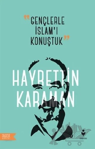 Gençlerle İslam’ı Konuştuk – Hayrettin Karaman – Tire Kitap kitap kapağı