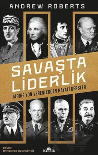 Savaşta Liderlik – Andrew Roberts – Kronik Kitap kitap kapağı