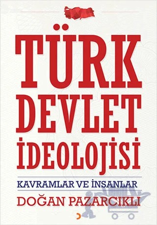 Türk Devlet İdeolojisi – Doğan Pazarcıklı – Cinius Yayınları kitap kapağı