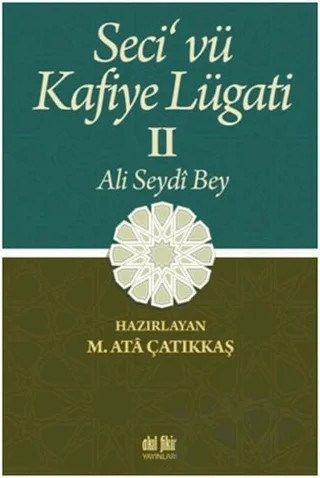 Seci vü Kafiye Lügati (2 Cilt Takım) – M. Ata Çatıkkaş – Akıl Fikir Yayınları kitap kapağı