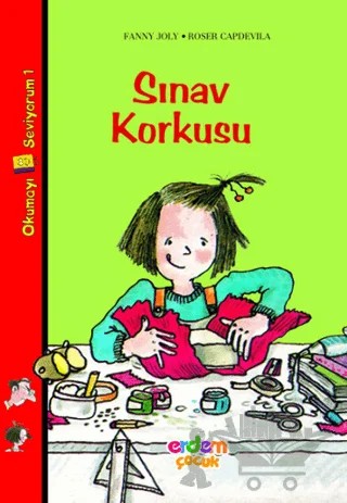 Sınav Korkusu – Fanny Joly, Roser Capdevila – Erdem Çocuk kitap kapağı