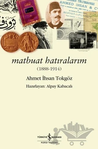 Matbuat Hatıralarım – Alpay Kabacalı – İş Bankası Kültür Yayınları kitap kapağı