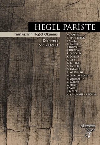 Hegel Paris’te – A. Bohm, B. Baugh, Jean Hyppolite, Jon Marks, K. De Boer, Mark Poster, R. Sinnerbrink, Simon Critchley – Otonom Yayıncılık kitap kapağı