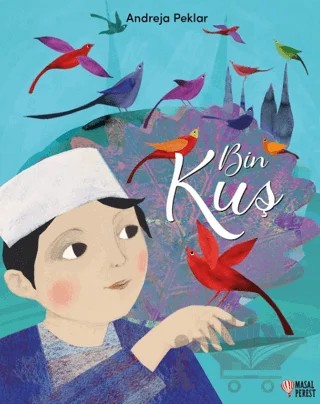 Bin Kuş – Andreja Peklar – Masalperest kitap kapağı