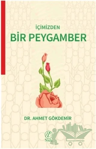 İçimizden Bir Peygamber – Ahmet Gökdemir – Nida Yayıncılık kitap kapağı