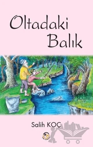 Oltadaki Balık – Salih Koç – Tunç Yayıncılık kitap kapağı