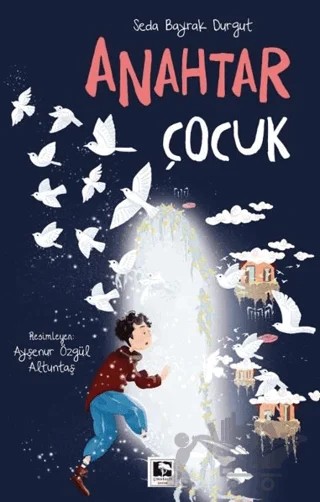 Anahtar Çocuk – Seda Bayrak Durgut – Çınaraltı Yayınları kitap kapağı