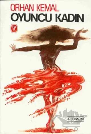 Oyuncu Kadın – Orhan Kemal – Tekin Yayınevi kitap kapağı