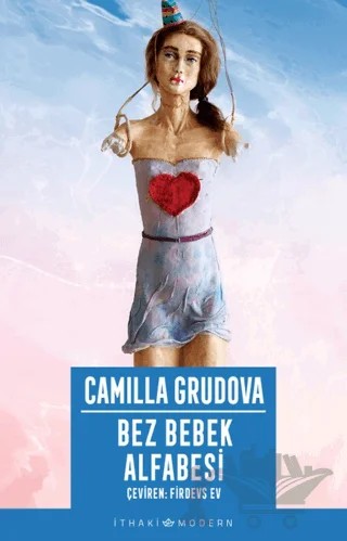 Bez Bebek Alfabesi – Camilla Grudova – İthaki Yayınları kitap kapağı