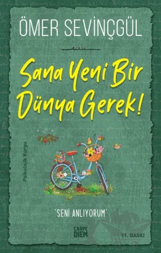 Sana Yeni Bir Dünya Gerek! – Ömer Sevinçgül – Carpe Diem Kitapları kitap kapağı