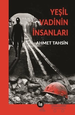 Yeşil Vadinin İnsanları – Ahmet Tahsin – La Kitap kitap kapağı