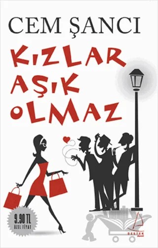 Kızlar Aşık Olmaz – Cem Şancı – Destek Yayınları kitap kapağı