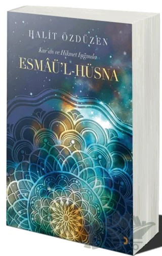 Kur’an ve Hikmet Işığında Esmâü’l Hüsna – Halit Özdüzen – Cinius Yayınları kitap kapağı