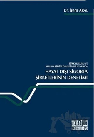 Hayat Dışı Sigorta Şirketlerinin Denetimi – İrem Aral – On İki Levha Yayınları kitap kapağı