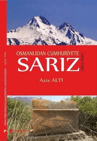 Osmanlıdan Cumhuriyete Sarız – Aziz Altı – Karahan Kitabevi kitap kapağı