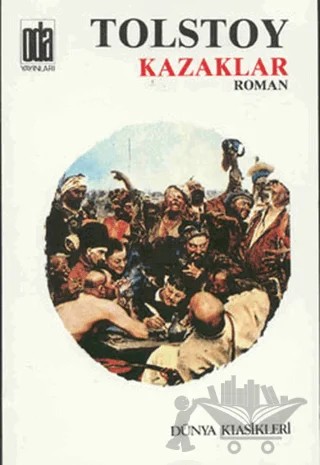 Kazaklar – Lev Nikolayeviç Tolstoy – Oda Yayınları kitap kapağı