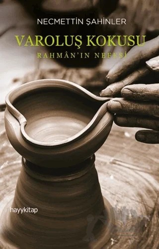 Varoluş Kokusu – Necmettin Şahinler – Hayykitap kitap kapağı