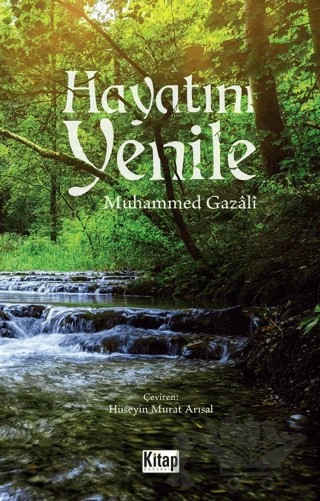 Hayatını Yenile – Muhammed Gazali – Kitap Dünyası Yayınları kitap kapağı