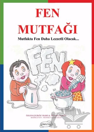 Fen Mutfağı – Özlem Ç.Yıldız, Öznur Çeliköz – Çakıltaşı Yayıncılık kitap kapağı