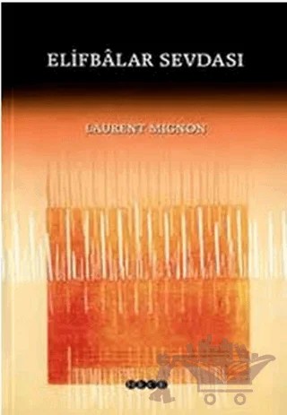 Elifbalar Sevdası – Laurent Mignon – Hece Yayınları kitap kapağı