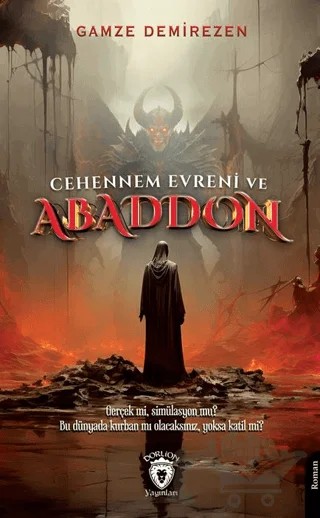 Cehennem Evreni ve Abaddon – Gamze Demirezen – Dorlion Yayınları kitap kapağı
