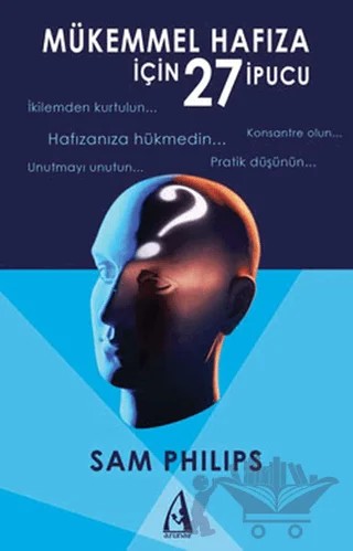 Mükemmel Hafıza İçin 27 İpucu – Sam Phillips – Arunas Yayıncılık kitap kapağı