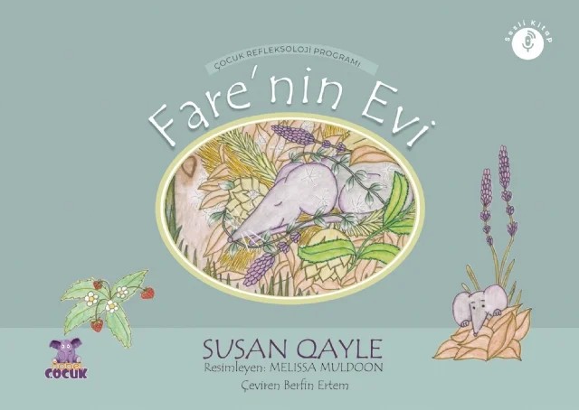 FARE'NİN EVİ - Çocuklar İçin Refleksoloji – Susan Quayle – Nobel Çocuk kitap kapağı