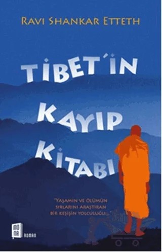 Tibet'in Kayıp Kitabı – Ravi Shankar Etteth – Mona Kitap kitap kapağı