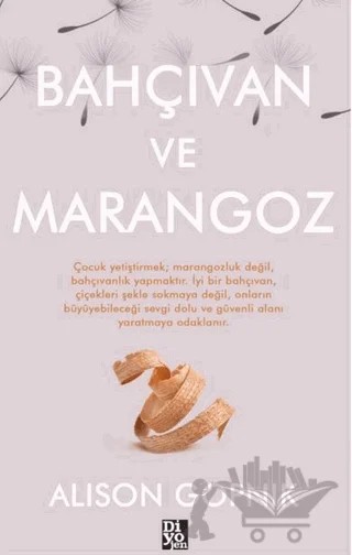 Bahçıvan ve Marangoz – Alison Gopnik – Diyojen Yayıncılık kitap kapağı