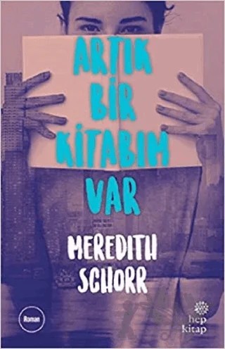 Artık Bir Kitabım Var – Meredith Schorr – Hep Kitap kitap kapağı