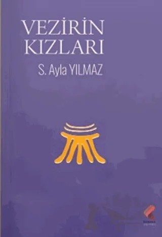 Vezirin Kızları – Ayla Yılmaz – Klaros Yayınları kitap kapağı